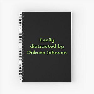 Easily distracted by Dakota Johnson (v2) Spiral Notebook