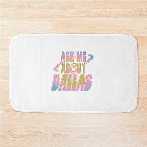 Ask Me About Dallas Bath Mat