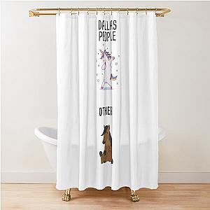 Dallas People vs. Others Shower Curtain