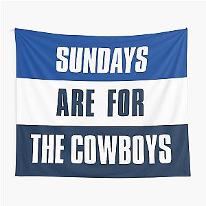 Sundays Are for The Cowboys Tapestry