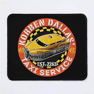 Korben Dallas Taxi Service Mousepad