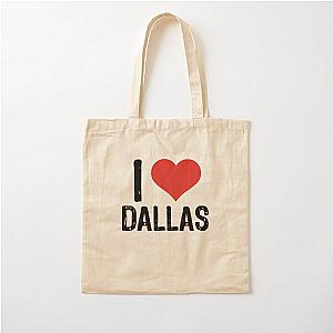 I Love a Dallas Cotton Tote Bag