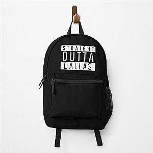 Straight Outta Dallas Backpack