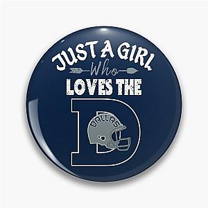 Just A Girl Who Loves Dallas Funny Retro Football Pin