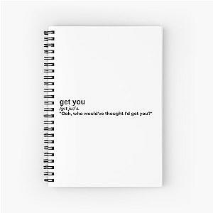 Get You by Daniel Caesar Spiral Notebook