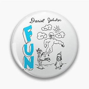 Daniel Johnston - FUN Pin