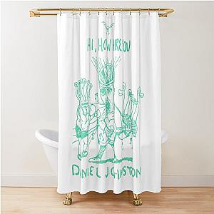 The Devil and Daniel Johnston Hi How Are You Shower Curtain