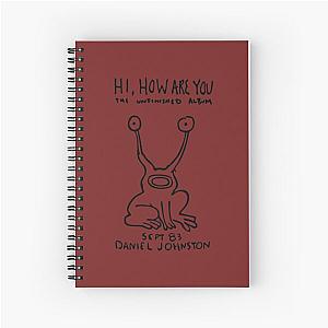 Best Selling - Hi How Are You by Daniel Johnston Merchandise      Spiral Notebook