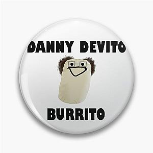 Danny DeVito Burrito Pin