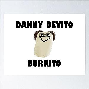 Danny DeVito Burrito Poster