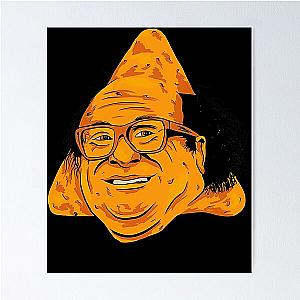 Danny Devito Danny Devito ooo Danny Devito Danny Devito Poster