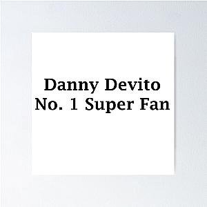 Danny Devito Super Fan Poster