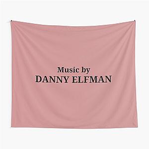 Music by Danny Elfman Tapestry