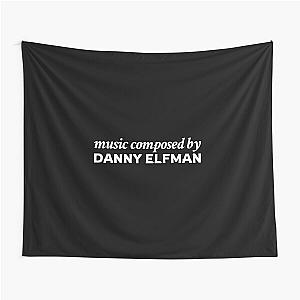 Music composed by Danny Elfman Tapestry