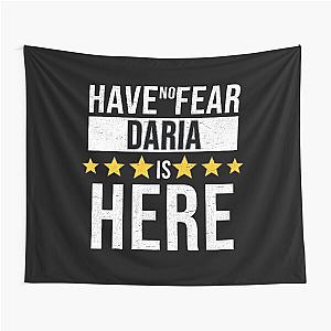 Daria Name -  Have No Fear Daria Is Here Gift For Daria Tapestry