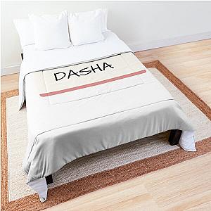 Hello my name is Dasha Comforter