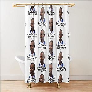 Dave Chappelle Cuz That's Why Shower Curtain