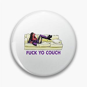F You Couch Dave Chappelle Pin