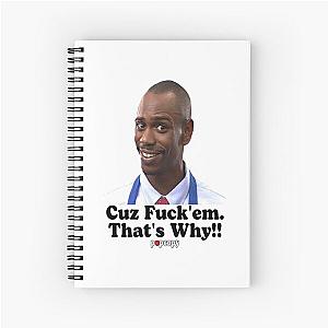Dave Chappelle Cuz That's Why Spiral Notebook