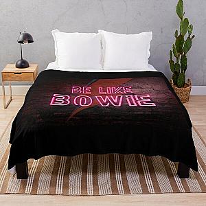 Be Like Bowie NEON EFFECT prints, David Bowie Artwork, Bowie Poster Throw Blanket