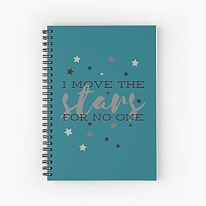 I Move the Stars For No One David Bowie Quote Spiral Notebook