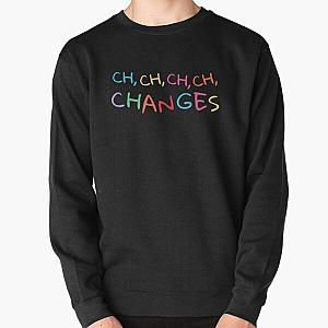 CHANGES - Shirts And Gifts For David Bowie Fans Pullover Sweatshirt