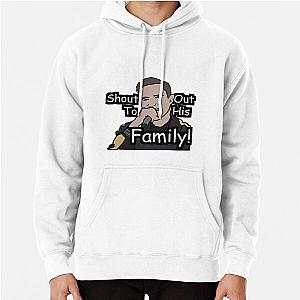 Shout Out To His Family - David Guetta Meme Pullover Hoodie