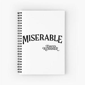 David Kushner Merch Miserable Spiral Notebook