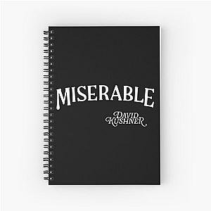 David Kushner Merch Miserable Spiral Notebook