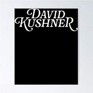 David Kushner Poster