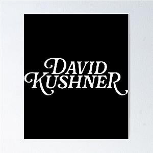 David Kushner Merch David Kushner Logo Poster