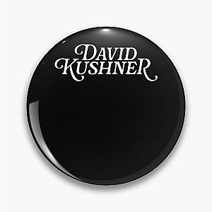 David Kushner Pin