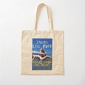 David Crazy From The Heat Cotton Tote Bag