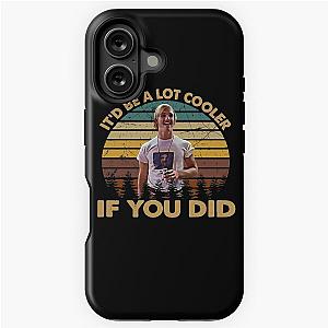 If you did Dazed and confused he was in a cult and the cult was into aliens iPhone Tough Case