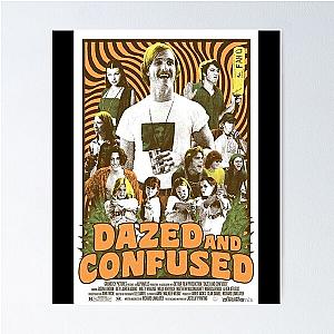 Dazed and Confused Poster Poster