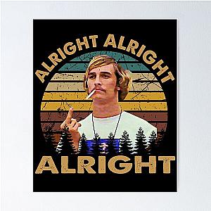 Dazed and confused retro vintage alright Poster