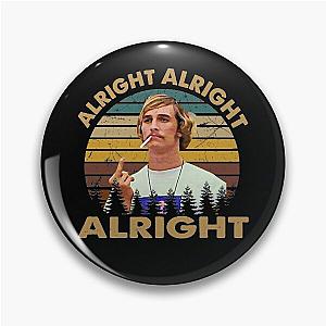 Dazed and confused retro vintage alright Pin