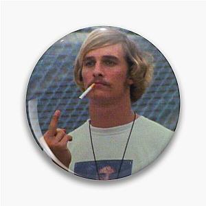 Wooderson Dazed and Confused Pin