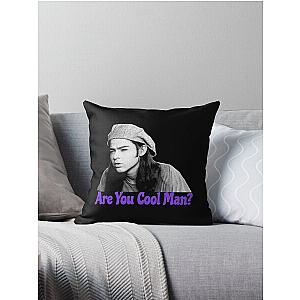 Are You Cool Man Dazed and Confused Cult Movie Throw Pillow