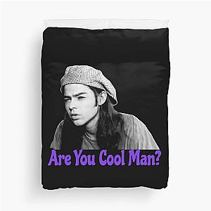 Are You Cool Man Dazed and Confused Cult Movie Duvet Cover