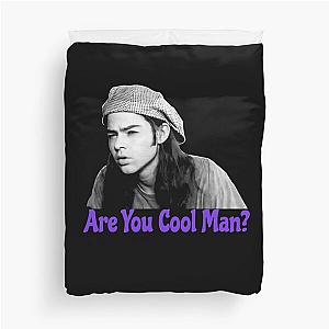 Are You Cool Man? Slater TShirt Dazed And Confused Duvet Cover