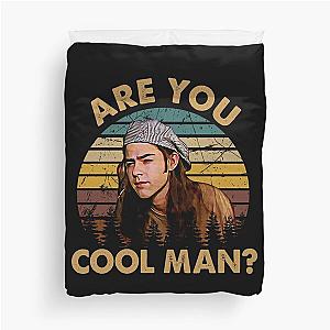 retro are you cool man Dazed and confused he was in a cult and the cult was into aliens Duvet Cover