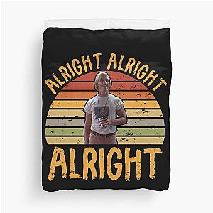 Alright Alright Alright - Dazed And Confused Duvet Cover