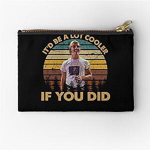 If you did Dazed and confused he was in a cult and the cult was into aliens Zipper Pouch