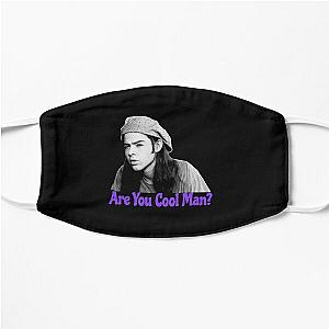 Are You Cool Man Dazed and Confused Cult Movie Flat Mask