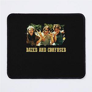 Reliving Youth Dazed and Confused Mouse Pad