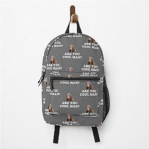 Are You Cool Man Dazed And Confused Quote Backpack