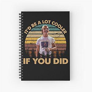 If you did Dazed and confused he was in a cult and the cult was into aliens Spiral Notebook