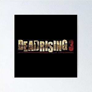 Best Excellent Dead Rising Design Poster