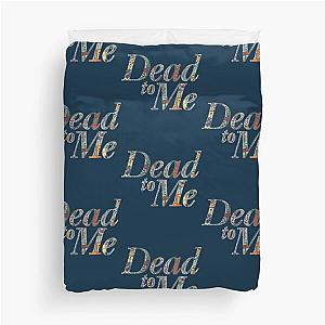 dead to me netflix Duvet Cover